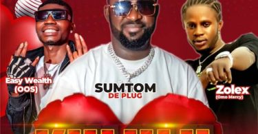 Sumtom De Plug Ft. Easywealth OOS & Zolex – Kulukulu