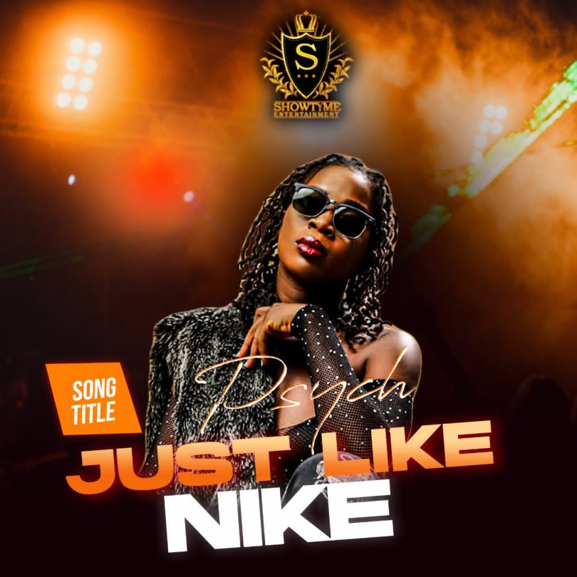 MUSIC: Psych – Just Like Nike