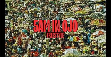 Download Music: Pheelz – 5am in OJO Freestyle ft. Olamide, Dj Yk Mule & Poco Lee Mp3