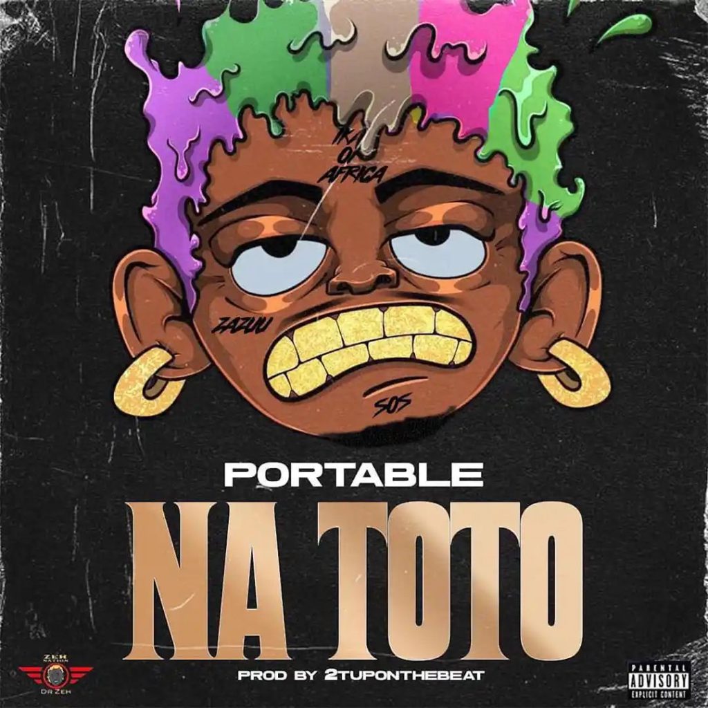 Download Music: Portable – Na Toto Mp3