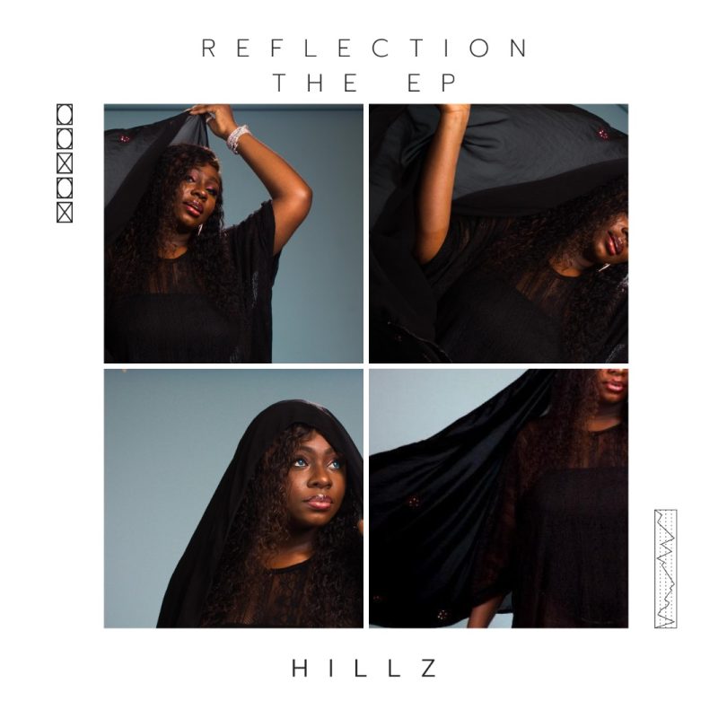 Hillz – Reflection The Ep