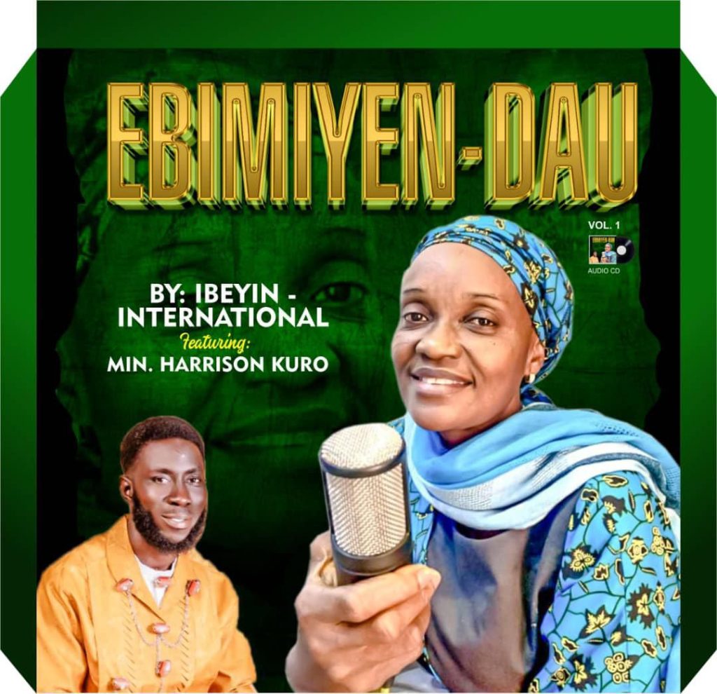 Download Music: Ibeyin Int - Ebimiyen Dau ft Min. Harrison Kuro