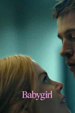 Movie: Babygirl (2024)