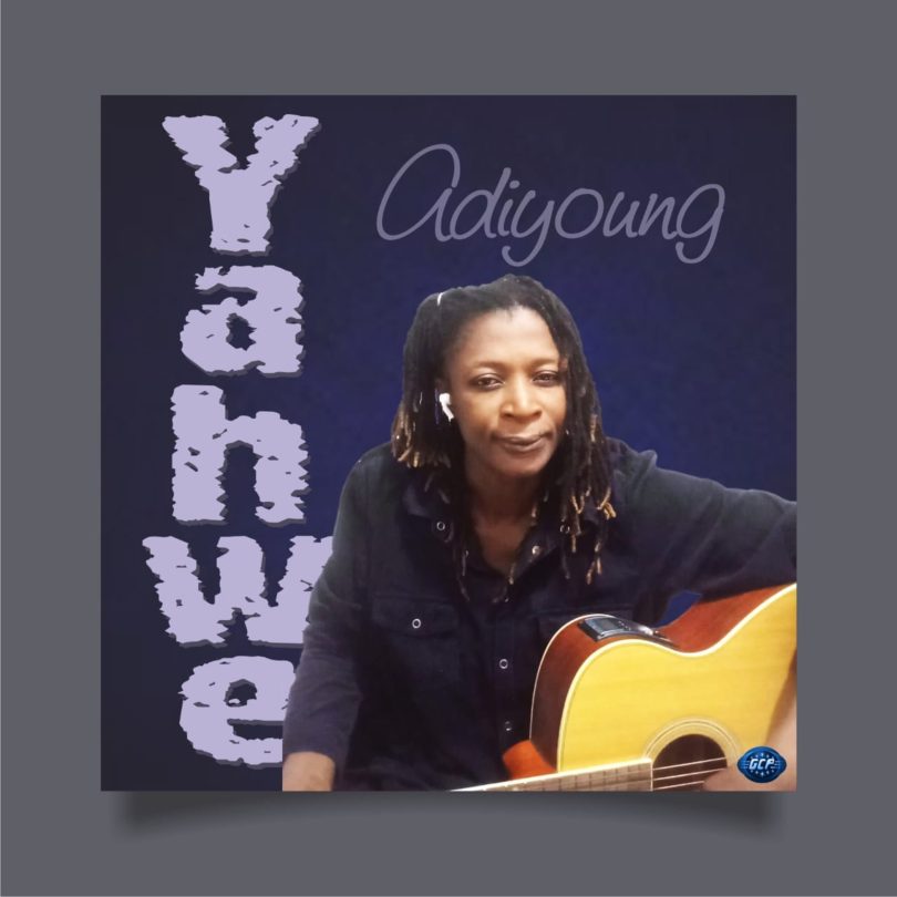 AdiYoung – Yahwe