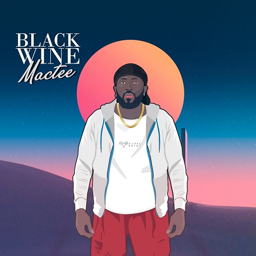 MUSIC: Mactee – Black Wine