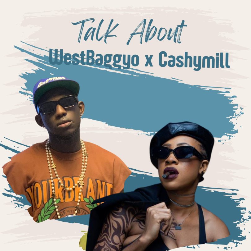 WestBaggyo Ft. Cashymill – Talk About