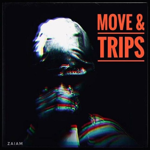 MUSIC: Zaiam – Moves