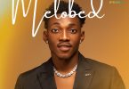 Melobed – Melodies (EP)