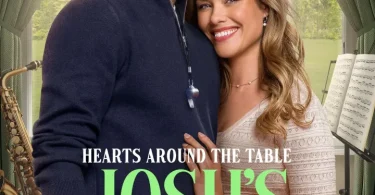 Movie: Hearts Around the Table: Josh’s Third Serving (2025)