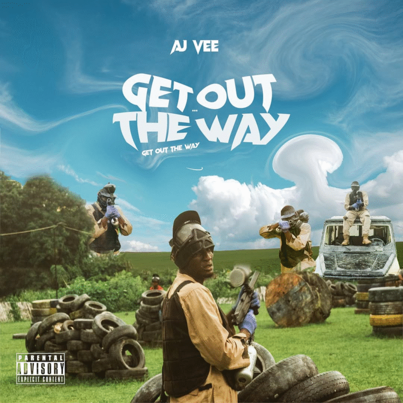 AJ VEE – Get Out The Way