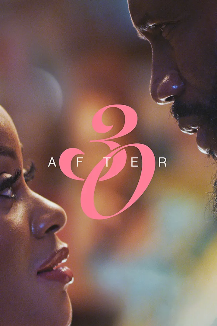 Movie: After 30 (2025)
