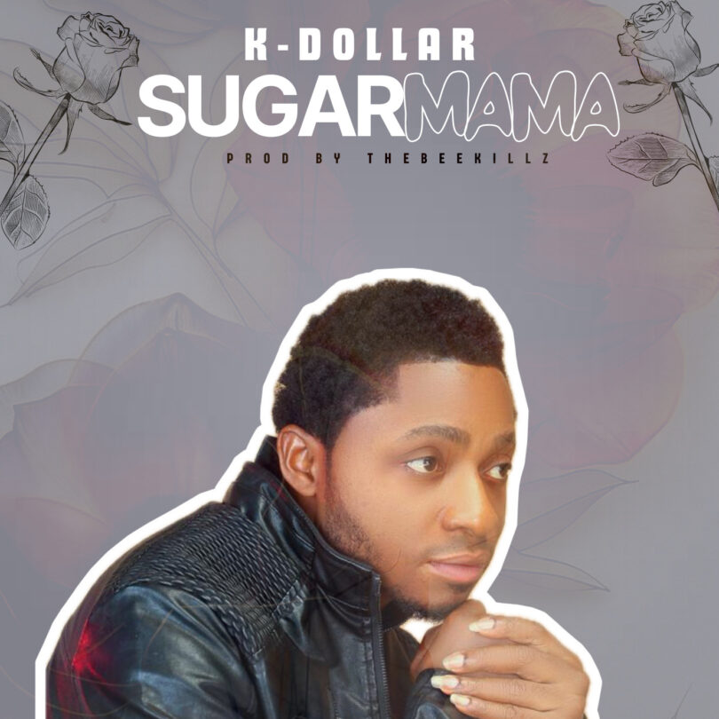 K-Dollar – Sugar mama
