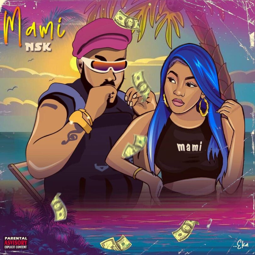 Nsk – Mami (Mp3+Video)