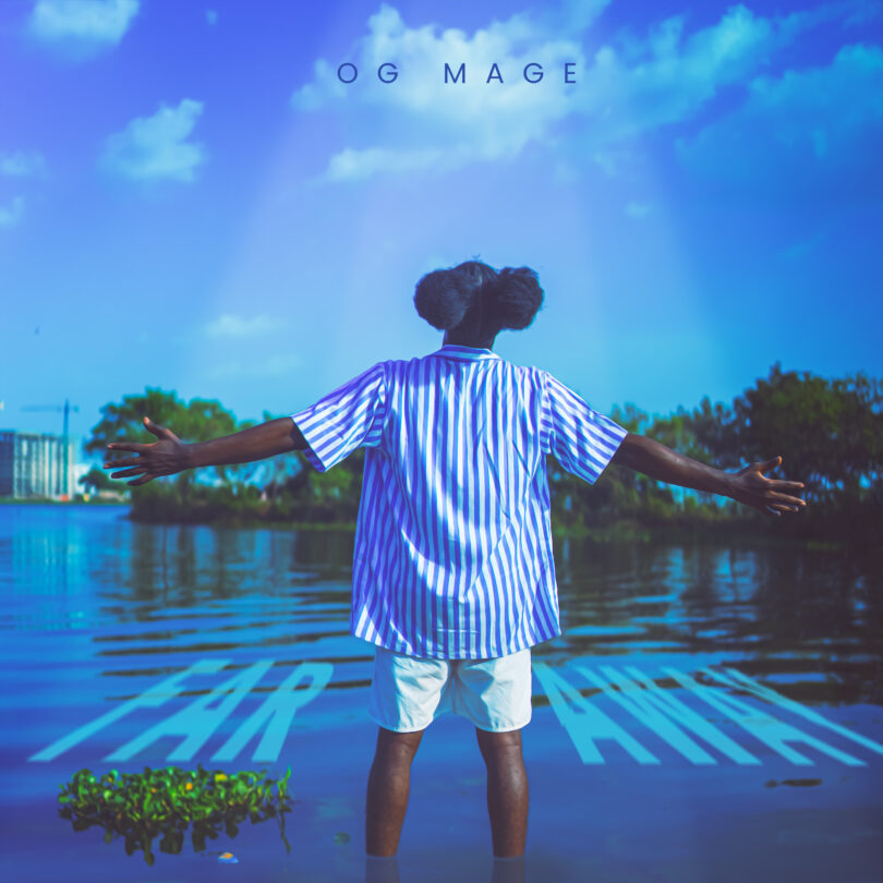 OG MAGE – Far Away