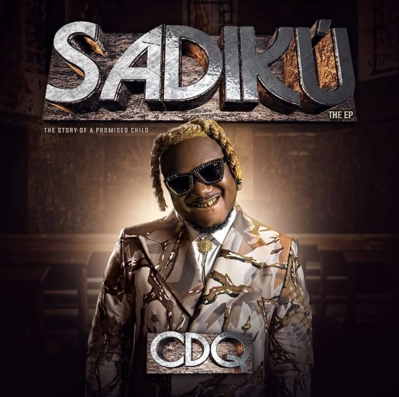 CDQ – Sadiku EP