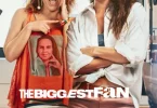 Movie: The Biggest Fan (2025)