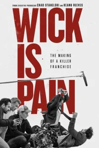 Movie: Wick Is Pain (2025)