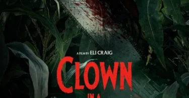Movie: Clown in a Cornfield (2025)