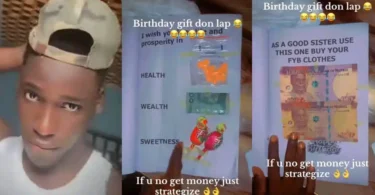 Man gets vitamin c, sweet, and ₦500 for one year’s transport as birthday gift from sister