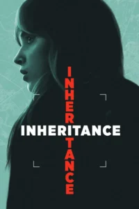 Movie: Inheritance (2025)