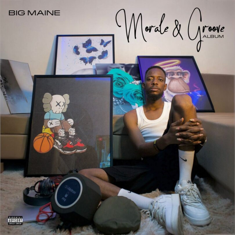 Afrobeats Icon Big Maine Releases Soul-Stirring New Album “Morale & Groove”—A Vibrant Declaration of Creative Magnificence