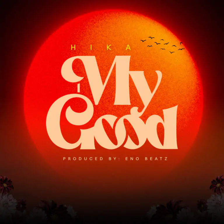 Hika – My Good