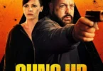Movie: Guns Up (2025)